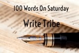 100 Words on Saturday