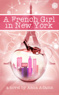 A French Girl in New York by Anna Adams