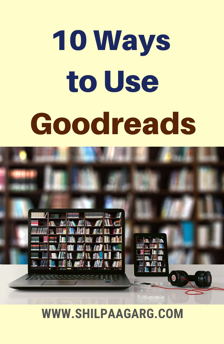 10 Ways to Use Goodreads