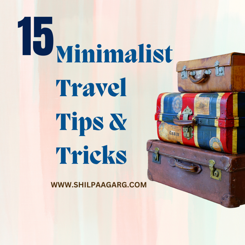 15 Minimalist Travel Tips and Tricks