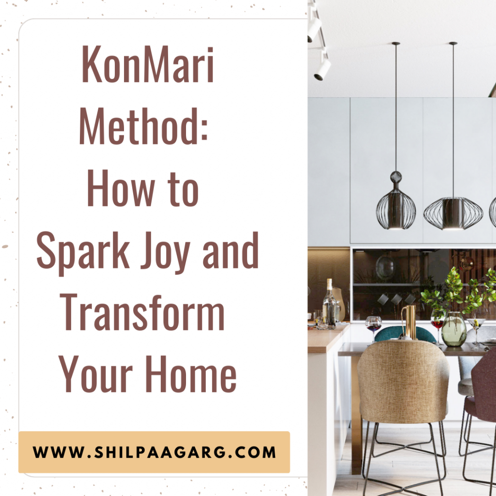 KonMari Method How to Spark Joy and Transform Your Home