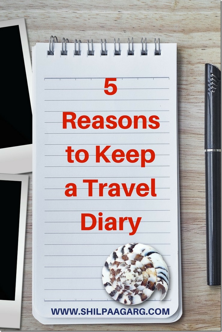 5 Reasons to Keep a Travel Diary