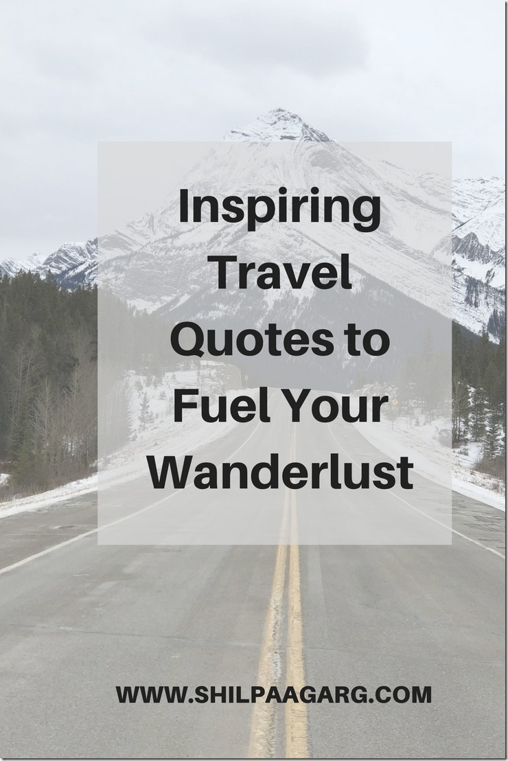 Inspiring Travel Quotes to Fuel Your Wanderlust