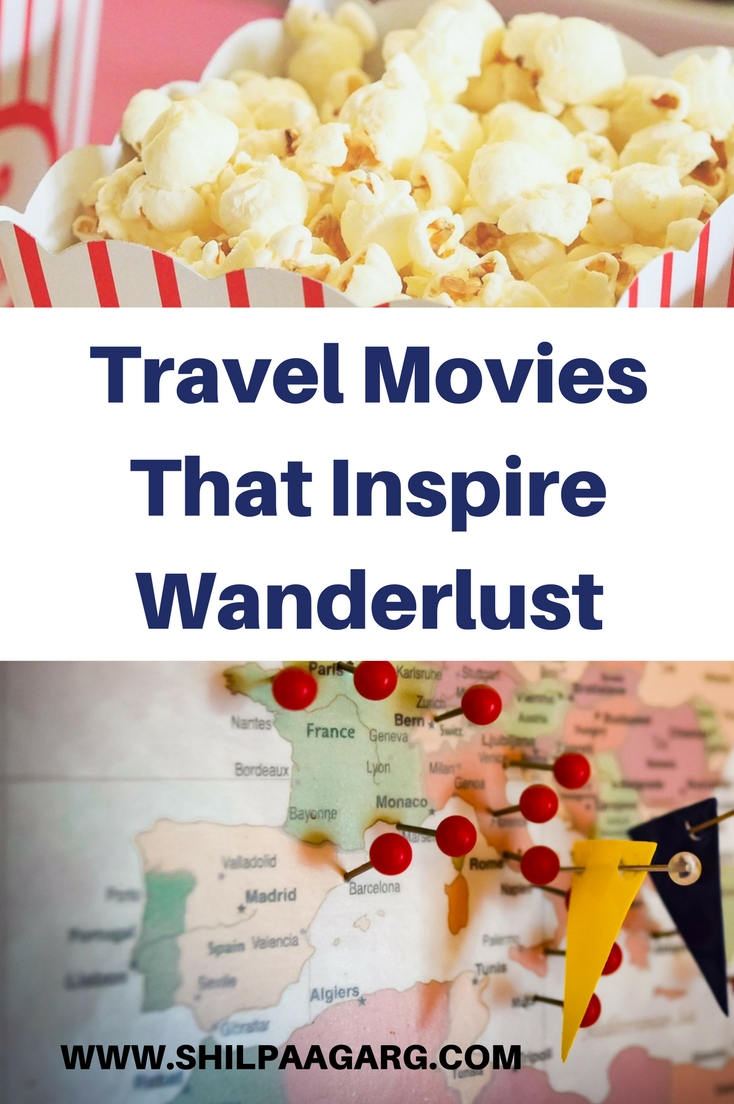 TRAVEL MOVIES THAT INSPIRE WANDERLUST