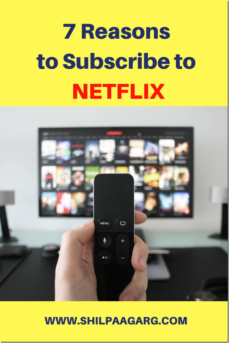 7 Reasons to Subscribe to Netflix