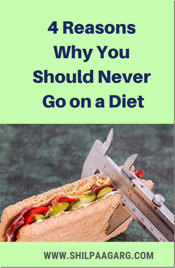 4 Reasons Why You Should Never Go on a Diet - A Rose Is A Rose Is A Rose!