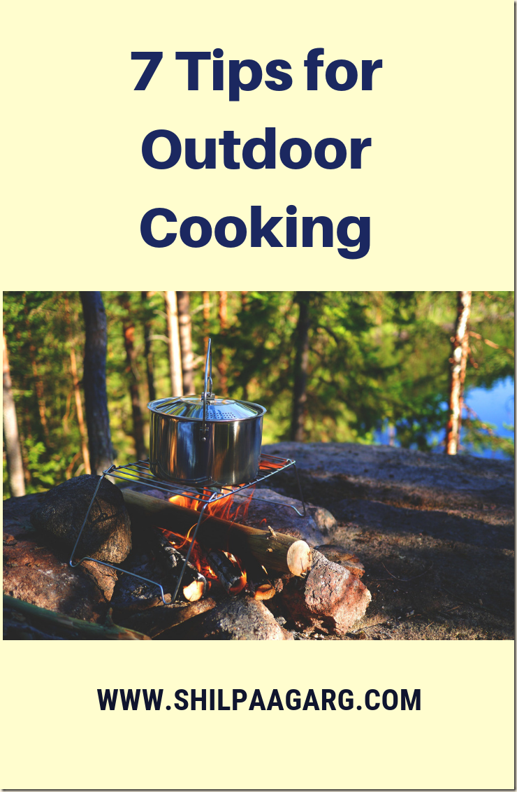 7 Tips for Outdoor Cooking