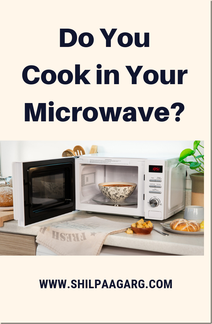 Do You Cook In Your Microwave