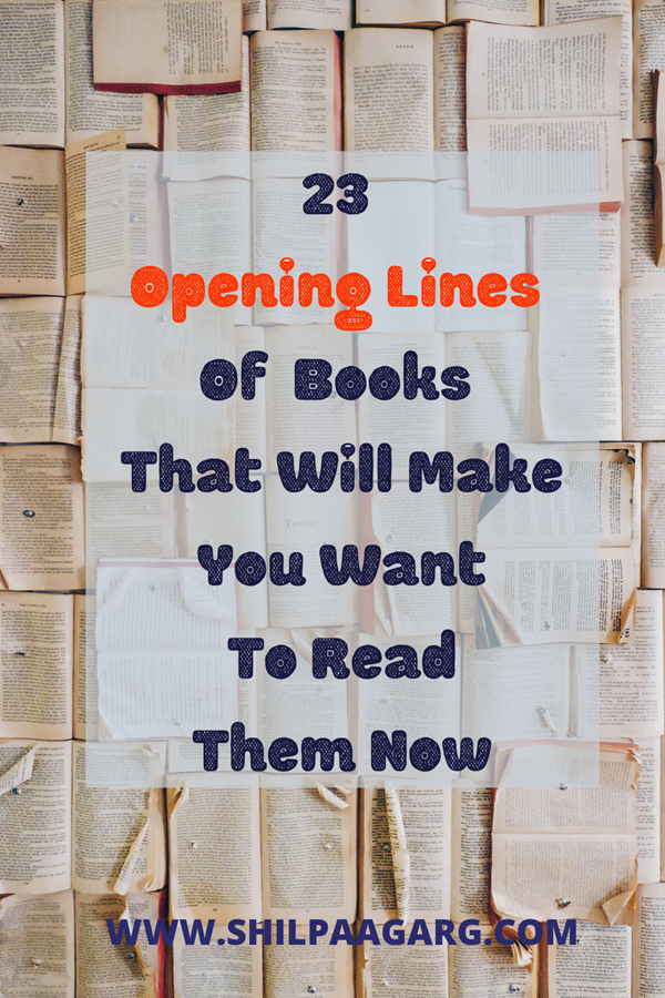 23 Opening Lines Of Books That Will Make You Want To Read Them Now