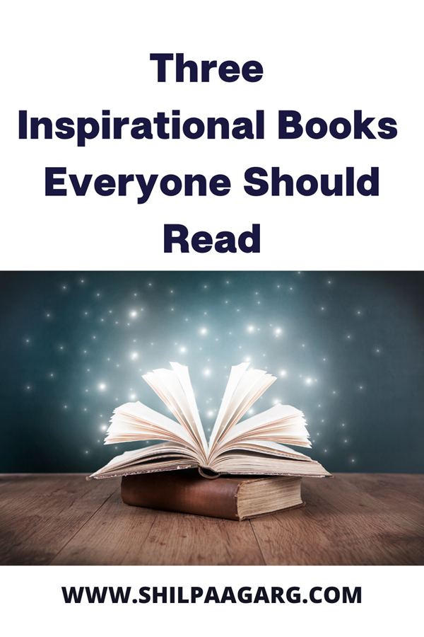3 Inspirational Books Everyone Should Read