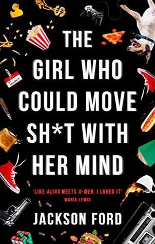The Girl Who Could Move Shit with Her Mind