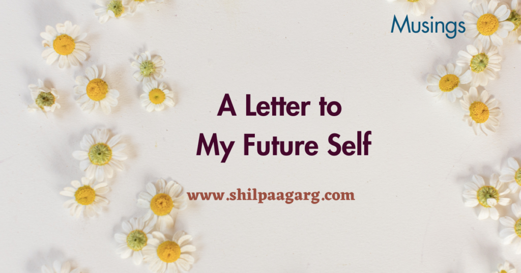 A Letter to My Future Self