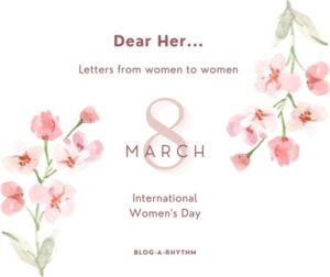 Dear Her... Letters from Women to Women by Blog-A-Rhythm